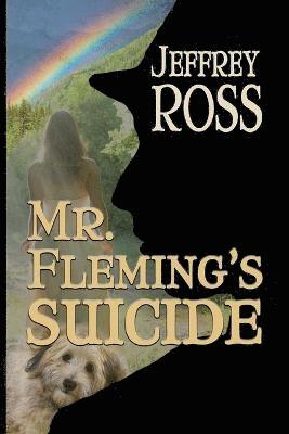 Jeffrey Ross - Mr. Fleming's Suicide, Häftad
