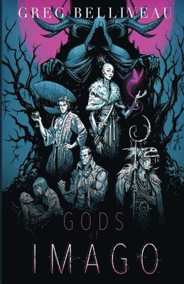 Greg Belliveau - Gods of IMAGO, Häftad