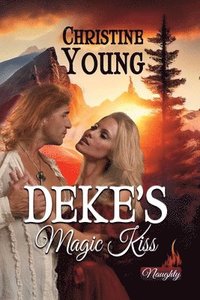 bokomslag Deke's Magic Kiss