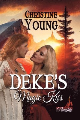 Deke's Magic Kiss 1