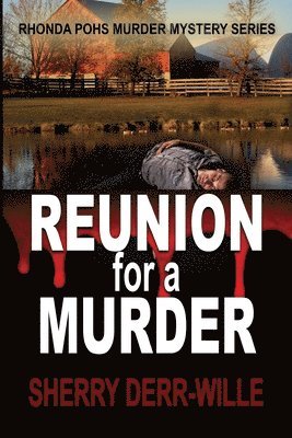 Sherry Derr-Wille - Reunion for a Murder, Häftad