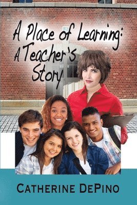 Catherine Depino, Catherine DePino - Place of Learning, Häftad