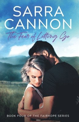Sarra Cannon - The Fear of Letting Go, Häftad