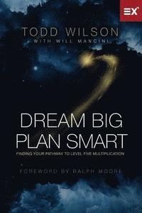 bokomslag Dream Big, Plan Smart