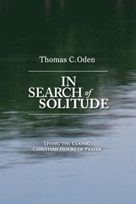 bokomslag In Search of Solitude