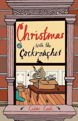 Christmas with the Cockroaches