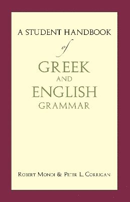 A Student Handbook of Greek and English Grammar 1