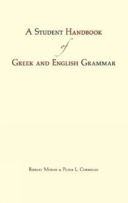 A Student Handbook of Greek and English Grammar 1