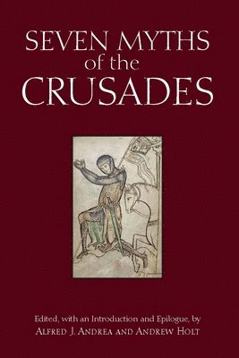 bokomslag Seven Myths of the Crusades
