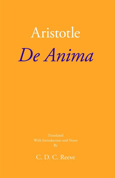 Aristotle, C. D. C. Reeve - De Anima, Häftad