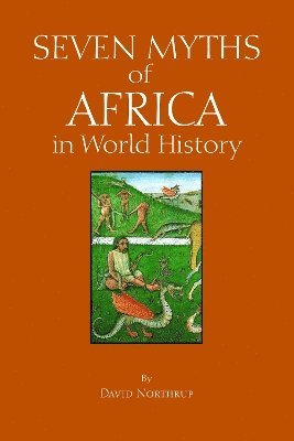 Seven Myths of Africa in World History 1