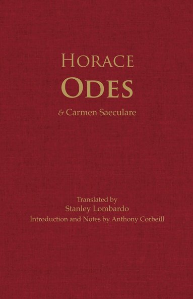 Horace - Horace: Odes, Inbunden