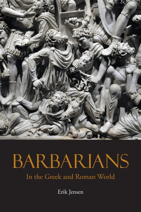 Erik Jensen - Barbarians in the Greek and Roman World, Häftad