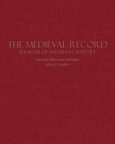 Alfred J. Andrea - Medieval Record, Inbunden