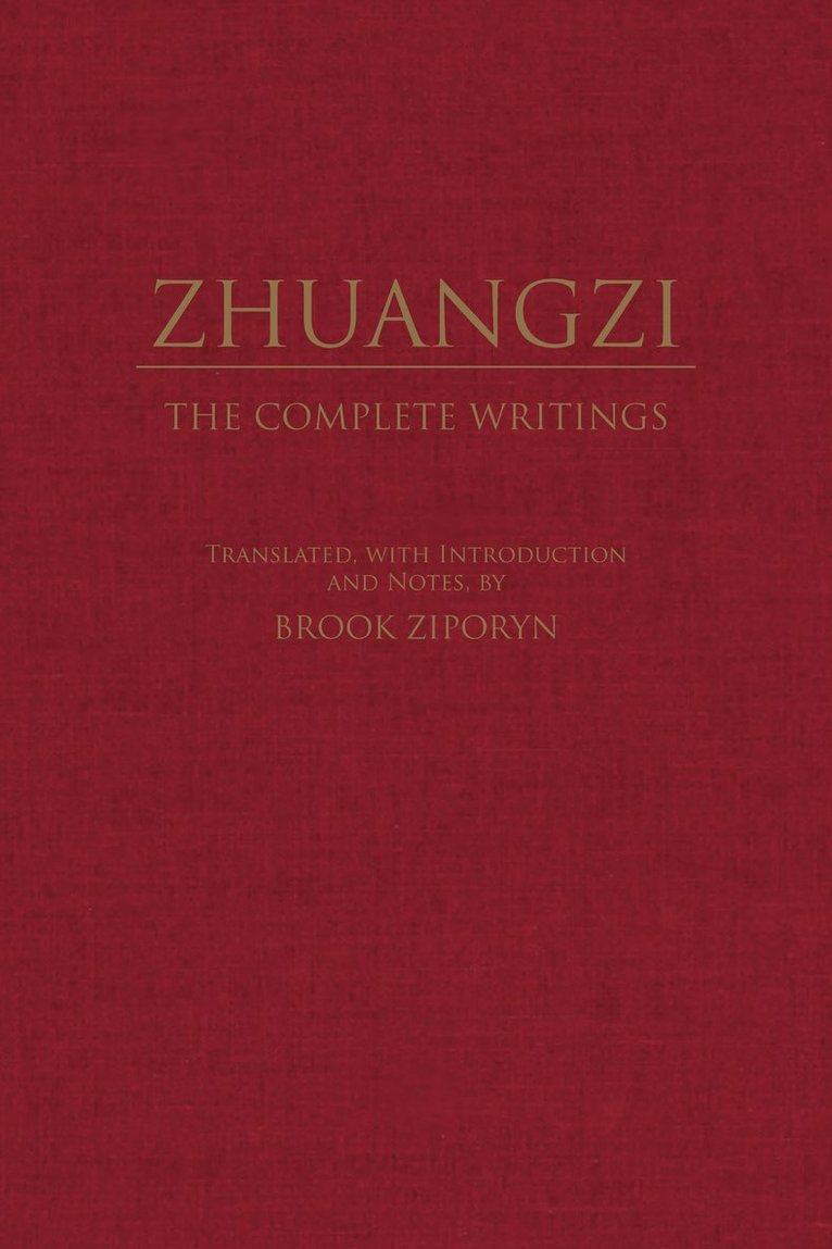 Zhuangzi - Zhuangzi: The Complete Writings, Inbunden