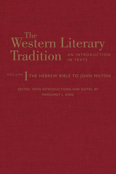 Margaret L. King - Western Literary Tradition: Volume 1, Inbunden