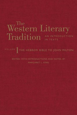 bokomslag The Western Literary Tradition: Volume 1