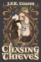 J. F. R. Coates - Chasing Thieves, Häftad. Tillgänglighet: Lägg i varukorg