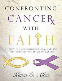 bokomslag Confronting Cancer with Faith