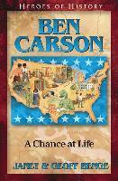 Janet Benge, Geoff Benge - Ben Carson: A Chance at Life, Häftad