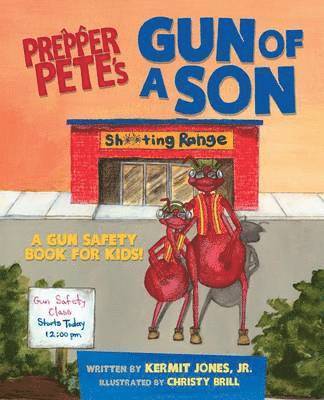 Kermit Jones - Prepper Pete's Gun of a Son, Häftad