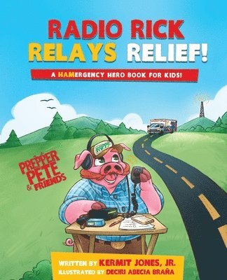 Kermit Jones - Radio Rick Relays Relief, Häftad