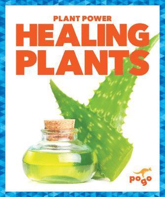 Healing Plants 1