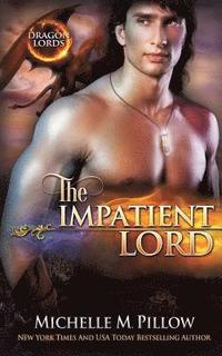bokomslag The Impatient Lord