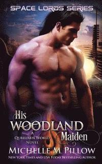 bokomslag His Woodland Maiden