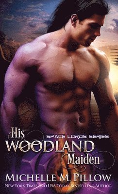 His Woodland Maiden 1