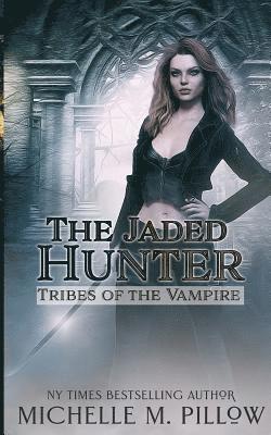 The Jaded Hunter 1