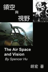 bokomslag The Air Space and Vision