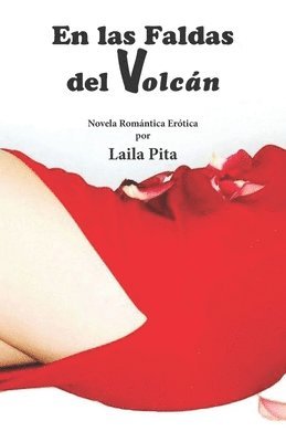 Laila Pita - las Faldas del Volcán, Häftad