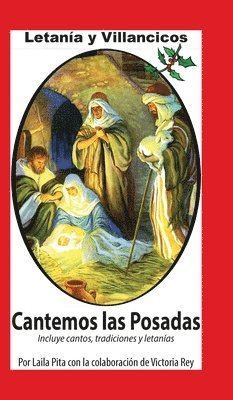 Laila Pita - Cantemos Las Posadas, Inbunden