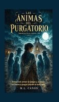 M L Cañón - Ánimas del Purgatorio, Inbunden
