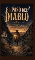 M L Cañón - Paso del Diablo, Inbunden