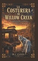 M L Cañón - Costurera de Willow Creek, Häftad