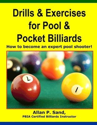 Drills & Exercises for Pool and Pocket Billiard 1