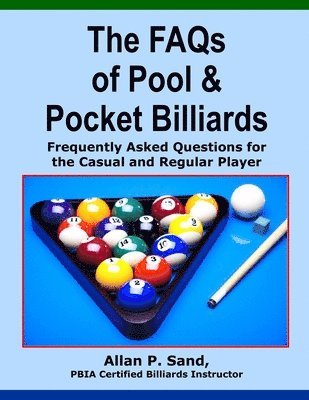 The FAQs of Pool & Pocket Billiards 1