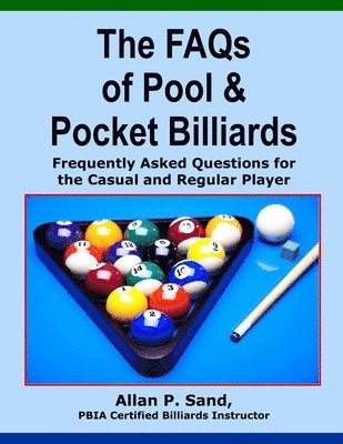 FAQs of Pool & Pocket Billiards