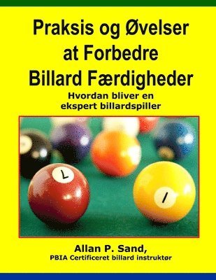 bokomslag Praksis og Ovelser at Forbedre Billard Fordigheder