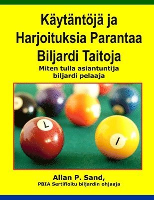 Kaytantoja ja Harjoituksia Parantaa Biljardi Taitoja 1