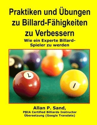 bokomslag Praktiken und Ubungen zu Billard-Fahigkeiten zu Verbessern