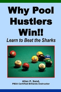 bokomslag Why Pool Hustlers Win