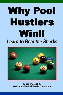 Why Pool Hustlers Win 1