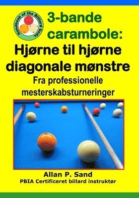 bokomslag 3-bande carambole - Hjrne til hjrne diagonale mnstre