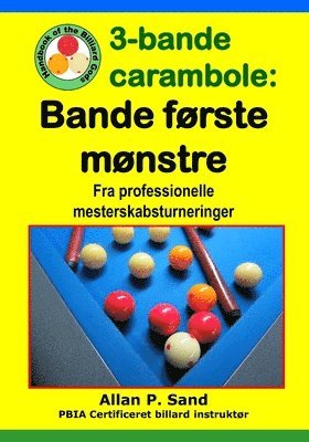 bokomslag 3-bande carambole - Bande første mønstre