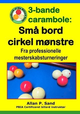 Allan P Sand, Allan P. Sand - 3-bande carambole - Små bord cirkel mønstre, Häftad