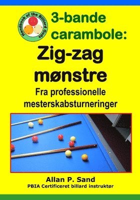 bokomslag 3-bande carambole - Zig-zag mnstre