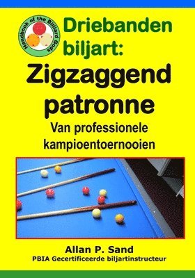 bokomslag Driebanden biljart - Zigzaggend patronen